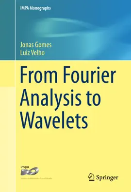 Read: Book From Fourier Analysis to Wavelets