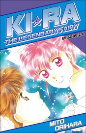 KIRA THE LEGENDARY FAIRY Episode 2-6 - Mito Orihara