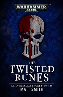 The Twisted Runes by Matt Smith