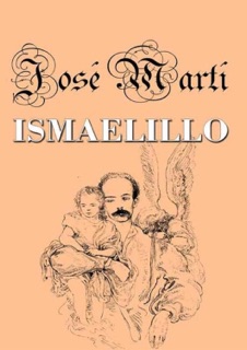 Ismaelillo by José Martí