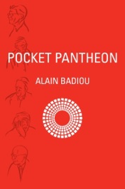Pocket Pantheon - Alain Badiou & David Macey