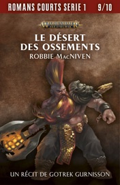 Le Désert des Ossements - Robbie MacNiven by  Robbie MacNiven PDF Download