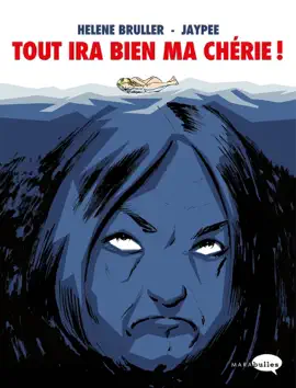 Read: Book Tout ira bien ma chérie