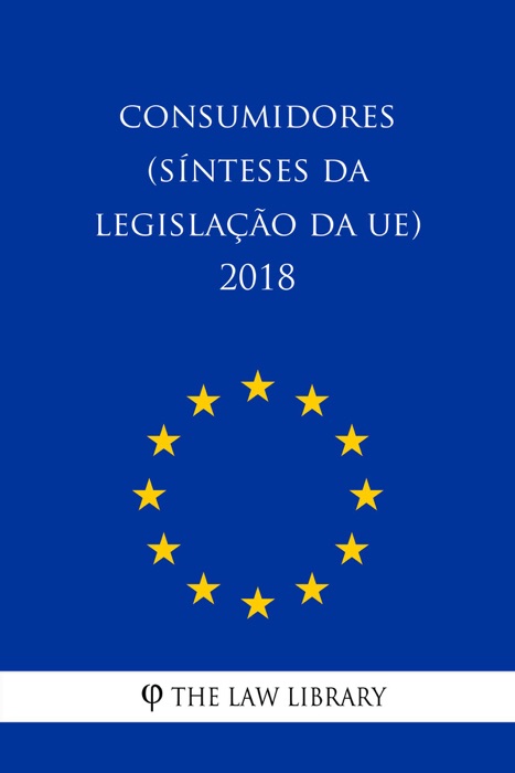 Consumidores (Sínteses da legislação da UE) 2018