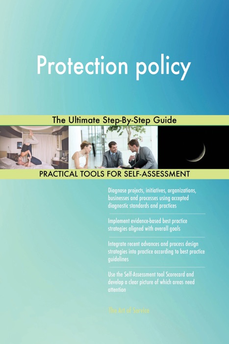 Protection Policy: The Ultimate Step-By-Step Guide