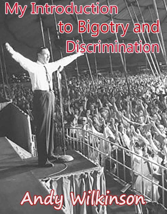 My Introduction To Bigotry And Discrimination