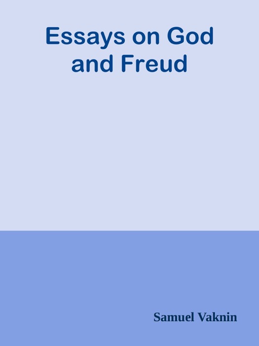 Essays on God and Freud