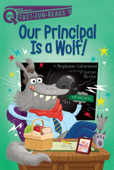 Our Principal Is a Wolf! - Stephanie Calmenson