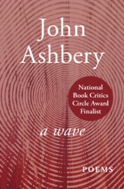 A Wave - John Ashbery