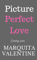 Marquita Valentine - Picture Perfect Love artwork