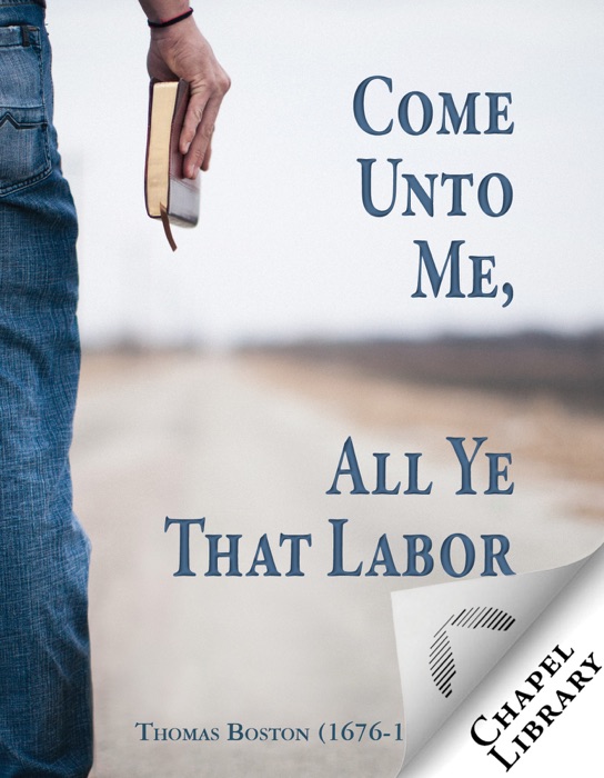 Come Unto Me, All Ye That Labor