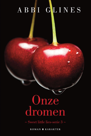 Onze dromen - Abbi Glines