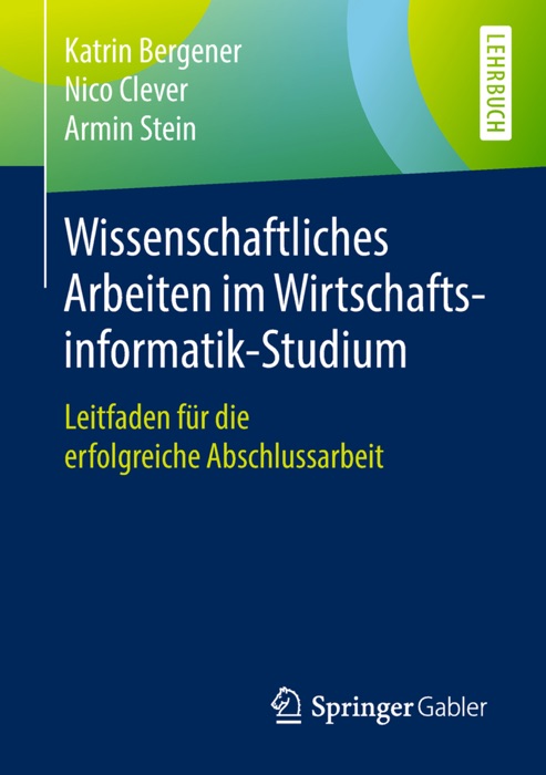 Wissenschaftliches Arbeiten im Wirtschaftsinformatik-Studium