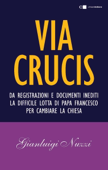 Via Crucis - Gianluigi Nuzzi