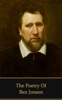 The Poetry of Ben Jonson by Ben Jonson