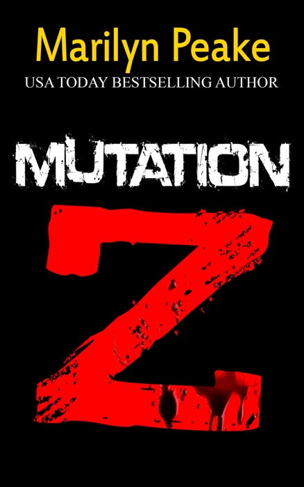 Mutation Z Series: Books 1-3
