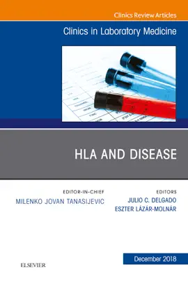 Read: HLA and Disease, An Issue of the Clinics Book in Laboratory Medicine
