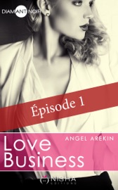 Love Business - épisode 1