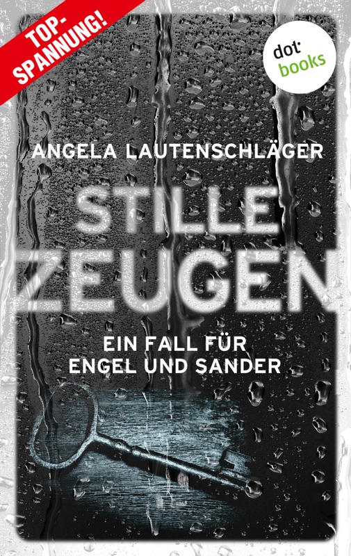 Stille Zeugen - Ein Fall für Engel und Sander 1