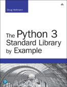 The Python 3 Standard Library by Example, 2/e - Doug Hellmann