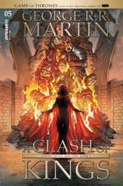George R.R. Martin's A Clash Of Kings #5 - George R. R. Martin, Landry Q. Walker & Mel Rubi