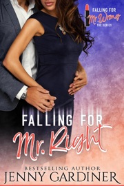 Falling for Mr. Right