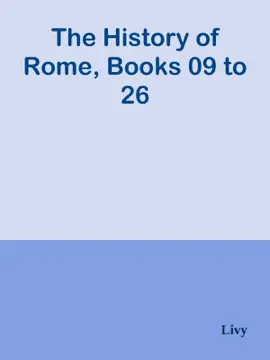 Read: The History of Rome, Books 09 to Book 26