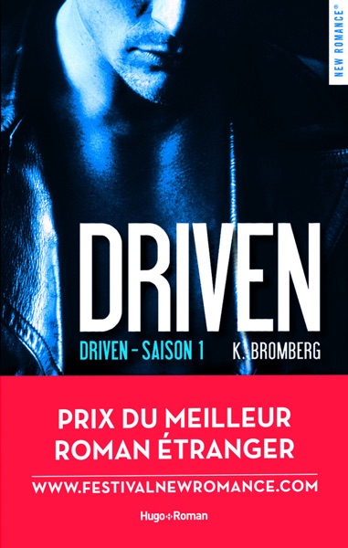 Driven Saison 1 - Prix du meilleur roman étranger Festival New Romance 2016
