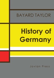 History of Germany - Bayard Taylor