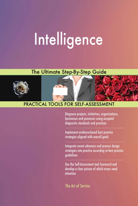 Intelligence The Ultimate Step-By-Step Guide