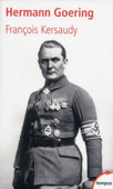 Hermann Goering - François Kersaudy