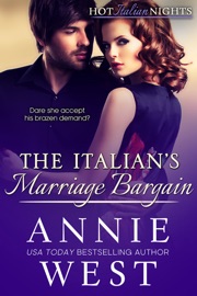 The Italian's Marriage Bargain - Annie West
