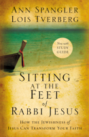 Ann Spangler & Lois Tverberg - Sitting at the Feet of Rabbi Jesus artwork