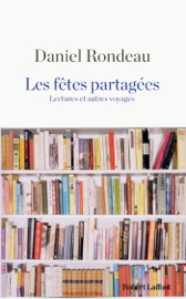 Les fêtes partagées - NE - Daniel Rondeau