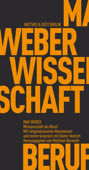 Wissenschaft als Beruf - Max Weber & Matthias Bormuth