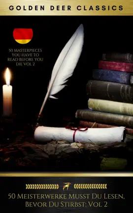 Read: 50 Book Meisterwerke Musst Du Lesen, Bevor Du Stirbst: Vol. 2 (Golden Deer Classics)