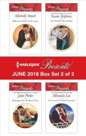 Harlequin Presents June 2018 - Box Set 2 of 2 - Michelle Smart, Jane Porter, Susan Stephens & Miranda Lee