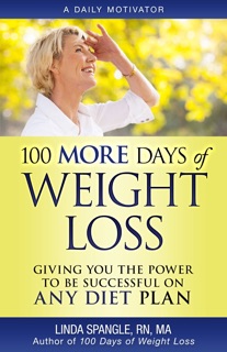 100 MORE Days of Weight Loss by Linda Spangle