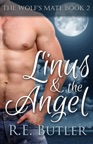 The Wolf's Mate Book 2: Linus & the Angel