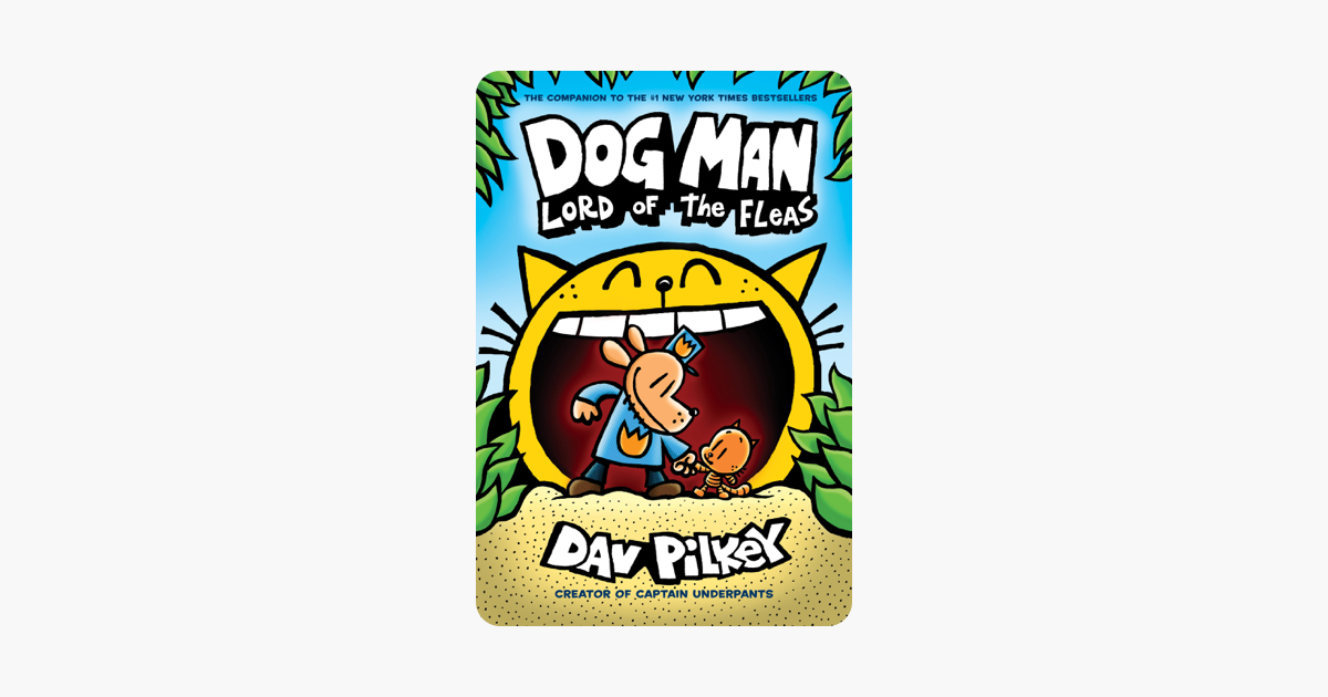 Dog-Man-Lord-of-the-Fleas-From-the-Creator-of-Captain-Underpants-Dog-Man-5