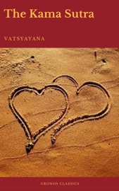 The Kama Sutra (annotated) (Cronos Classics) - Vātsyāyana & Prometheus Classics
