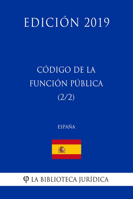 Código de la Función Pública (2/2) (España) (Edición 2019)