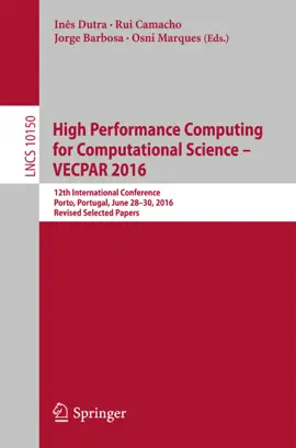 Read: High Performance Computing for Computational Science Book – VECPAR 2016