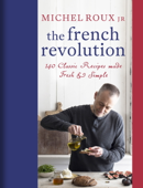 The French Revolution - Michel Roux Jr