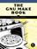 The GNU Make Book The GNU Make Book