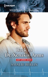 Back in Dr. Xenakis' Arms - Amalie Berlin