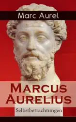 Marcus Aurelius: Selbstbetrachtungen