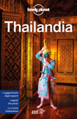 Thailandia - Lonely Planet, Tim Bewer, Celeste Brash, Austin Bush, Damian Harper, Anita Isalska, Andy Symington & David Eimer