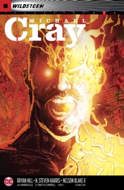 The Wild Storm: Michael Cray (2017-2018) #11 - Bryan Hill, N. Steven Harris & Nelson Blake II