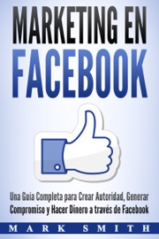 Marketing en Facebook - Mark Smith